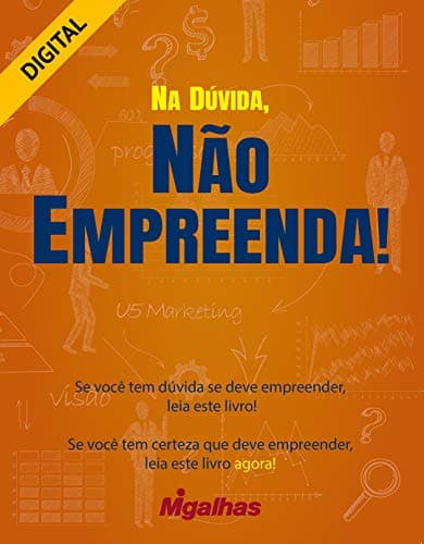 Cover Image for Na Dúvida não Empreenda
